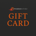 A Phoenix Anthem gift card with the brand logo at the top and the words 'GIFT CARD' in large orange letters on a dark charcoal background.